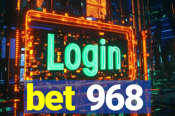 bet 968